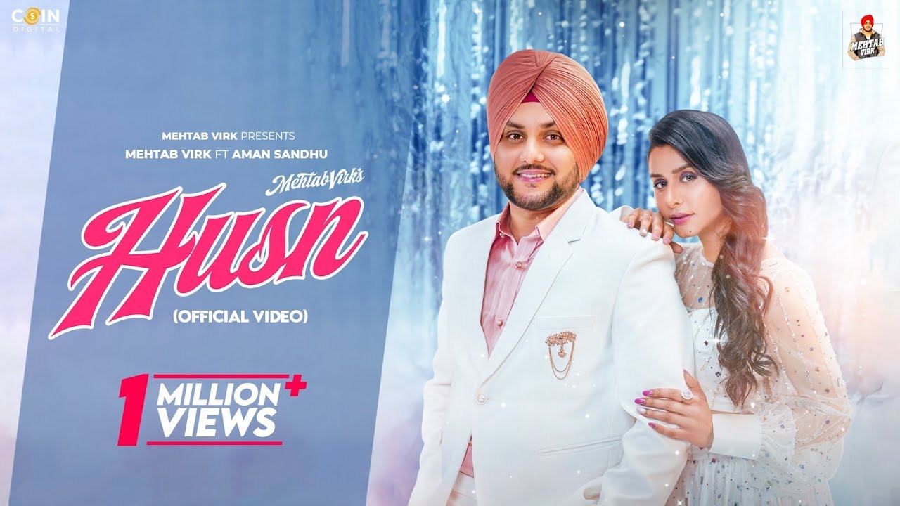 Husn Lyrics – Mehtab Virk | Aman Sandhu | New Punjabi Song 2025