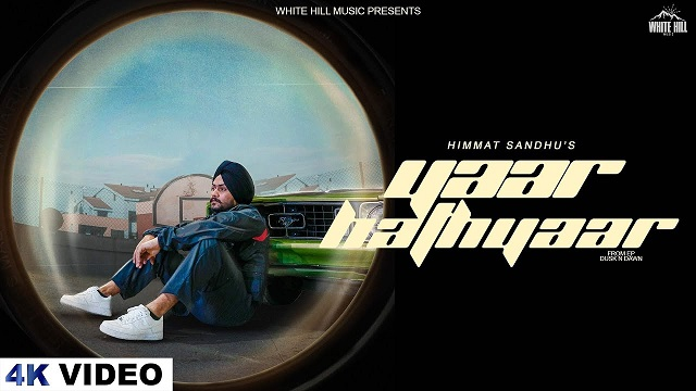 Yaar Hathyaar Lyrics – Himmat Sandhu
