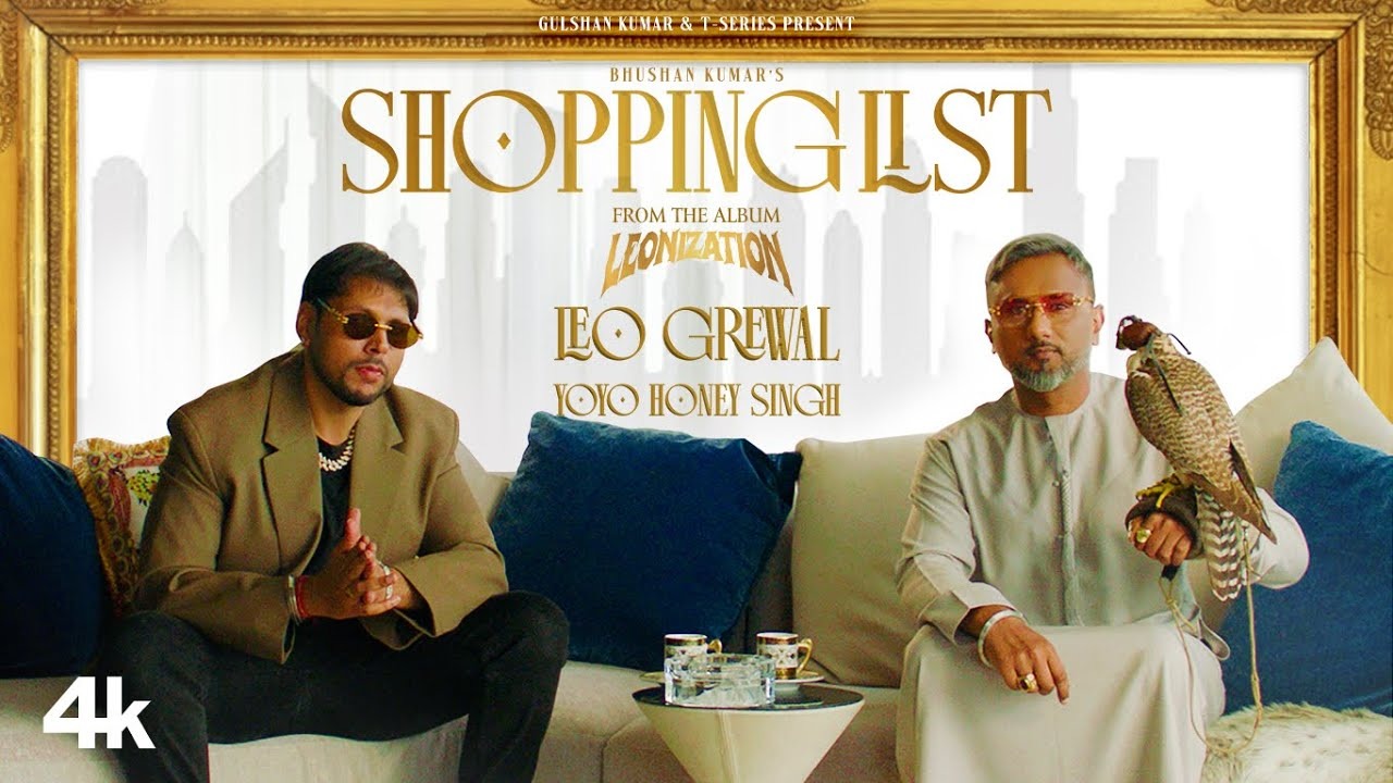 Shopping List Lyrics – Leo Grewal Ft. Yo Yo Honey Singh | Full Punjabi Song