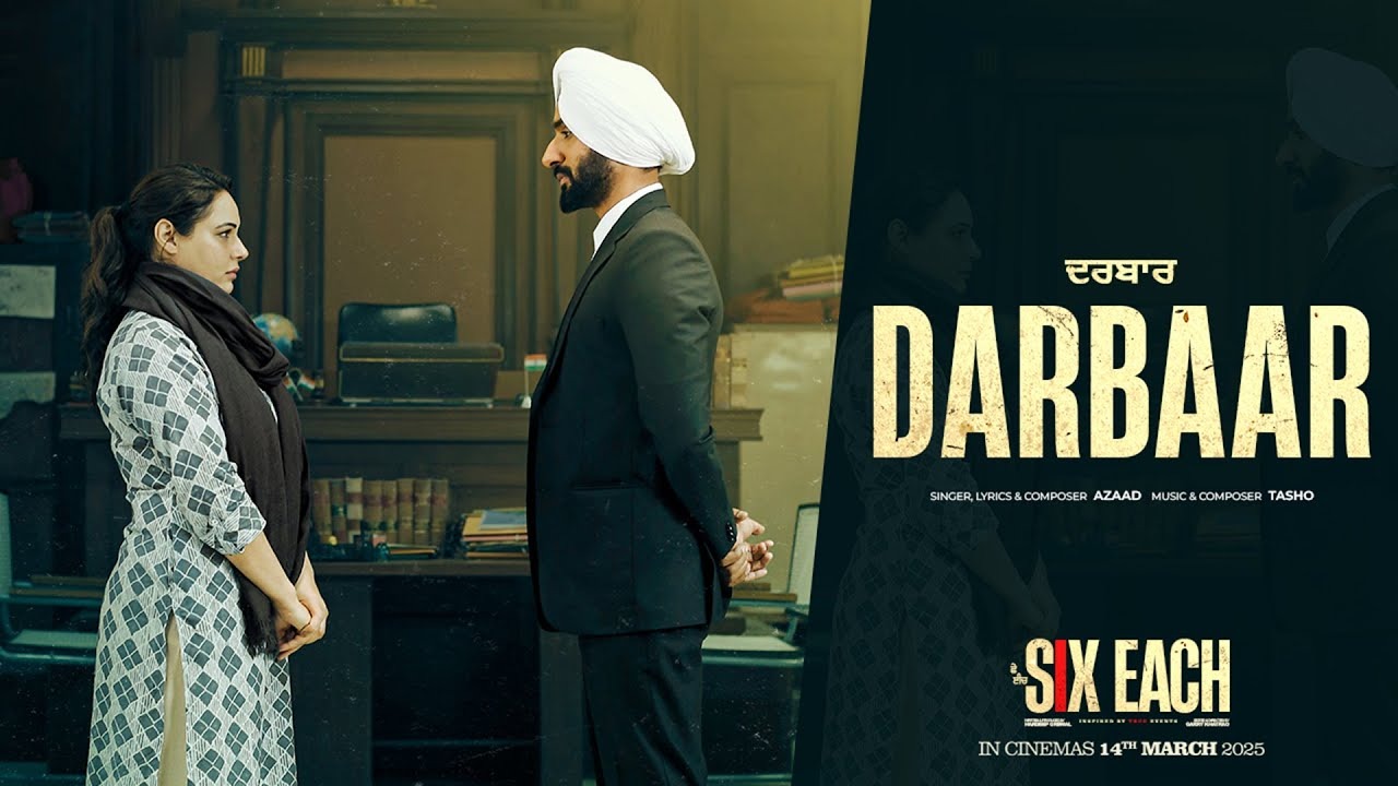 Darbaar Lyrics – Azaad | Six Each | Hardeep Grewal | New Punjabi Song 2025