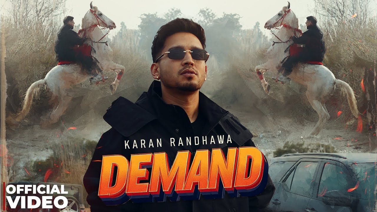 Demand Lyrics – Karan Randhawa | Fxrzii | New Punjabi Song 2025