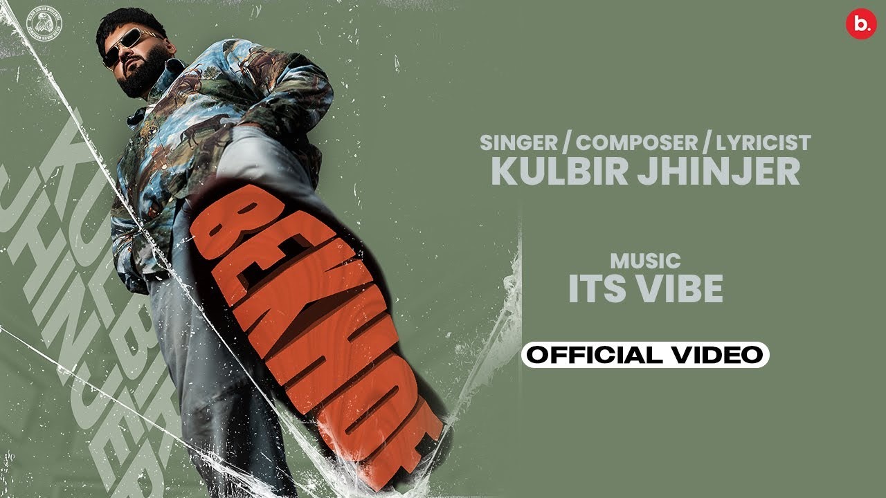 Bekhof Lyrics – Kulbir Jhinjer | Punjabi Song Lyrics