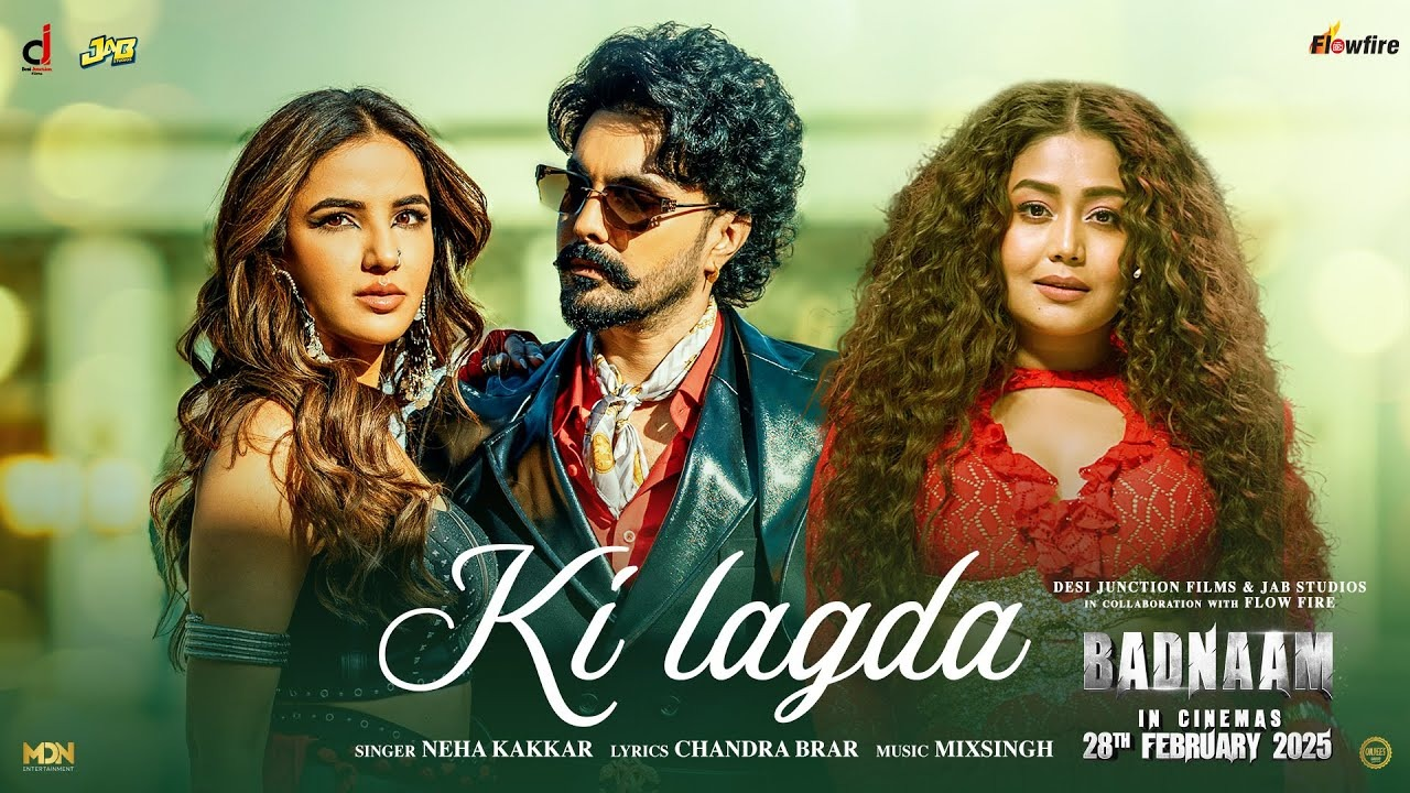 Ki Lagda Lyrics | Neha Kakkar | Jayy Randhawa, Badnaam 2025 | Punjabi Lyrics