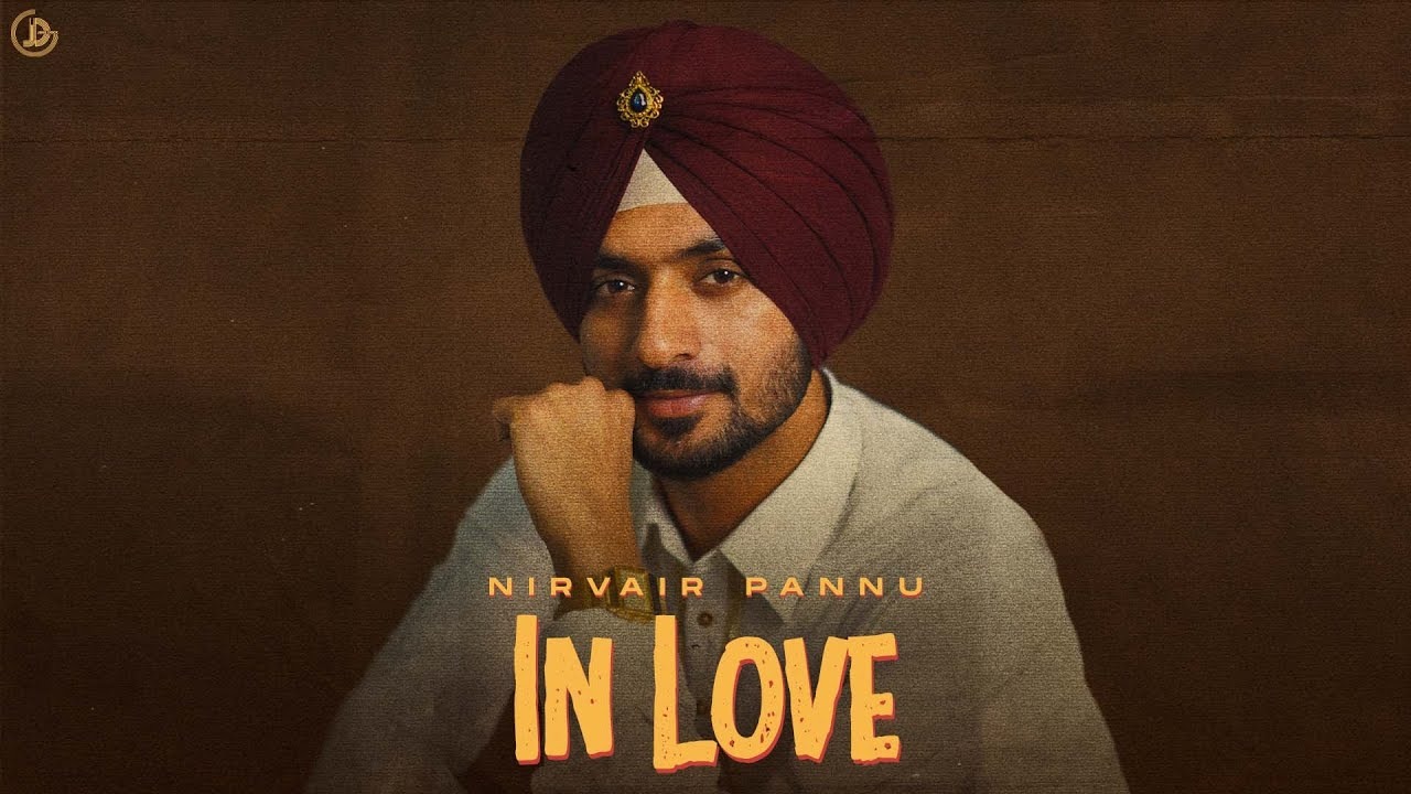 In Love Lyrics – Nirvair Pannu | Jassi X | Juke Dock