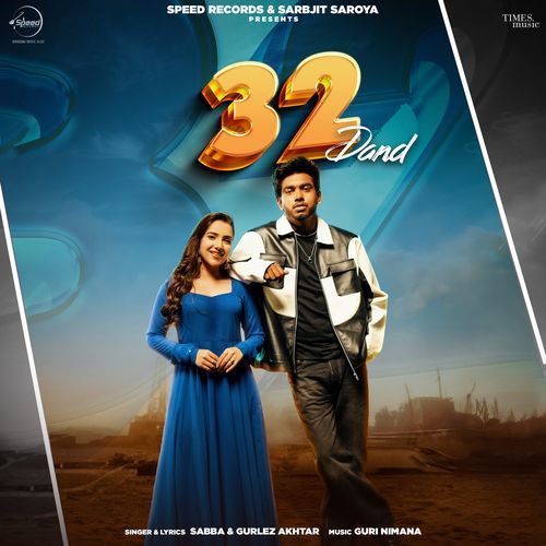 32 Dand Lyrics – Sabba, Gurlej Akhtar, Guri Nimana | 32 Dand