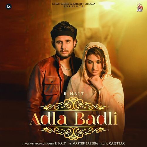 Adla Badli Lyrics – R Nait | Adla Badli