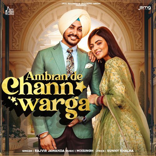 Ambran De Chann Warga Lyrics – Sunny Khalra, Mixsingh, Rajvir Jawanda | Ambran De Chann Warga