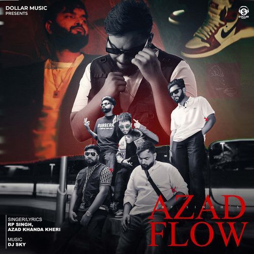 Azad Flow Lyrics – Rp Singh | Azad Flow