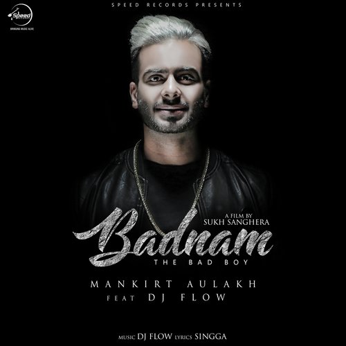 Badnam (Original Version) Lyrics – Mankirt Aulakh | Badnam (Original Version)