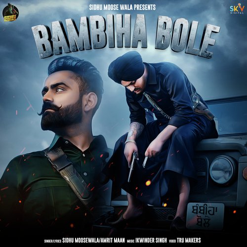 Bambiha Bole – Sidhu Moose Wala & Amrit Maan album cover