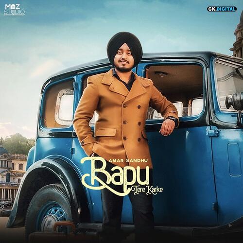 Bapu Tere Karke Lyrics – Amar Sandhu | Bapu Tere Karke