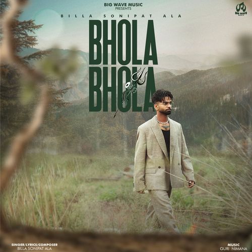 Bhola Bhola Lyrics – Billa Sonipat Ala | Bhola Bhola