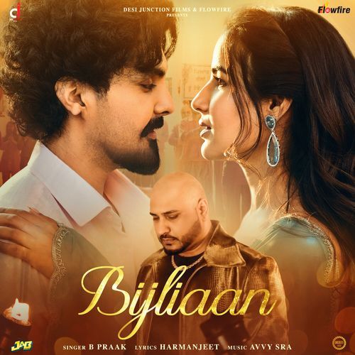 Bijliaan (From “Badnaam”) (Original Motion Picture Soundtrack) Lyrics – B Praak, Jayy Randhawa, Avvy Sra | Bijliaan (From “Badnaam”) (Original Motion Picture Soundtrack)