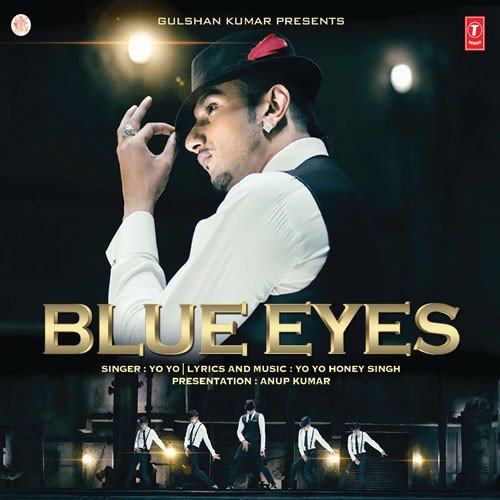 Blue Eyes Lyrics – Yo Yo Honey Singh | Blue Eyes