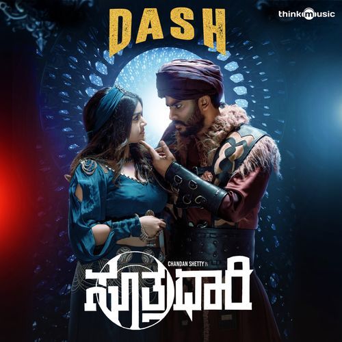 Dash (From "Suthradaari ") – Chandan Shetty & Chethan Kumar album cover