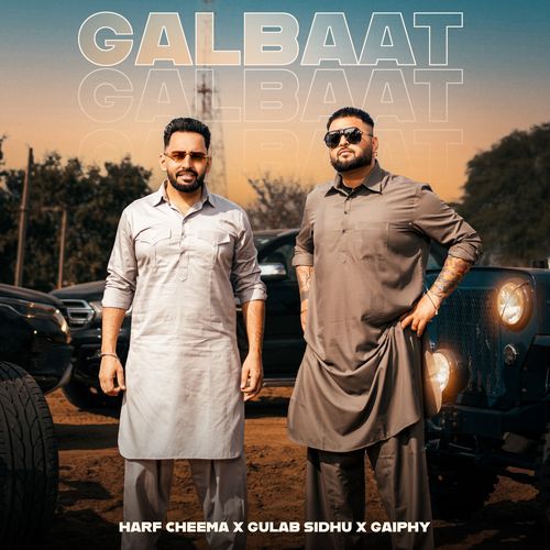 Galbaat – Harf Cheema, Gaiphy, Gulab Sidhu album cover