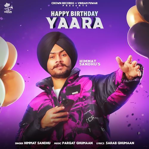 Happy Birthday Yaara Lyrics – Himmat Sandhu | Happy Birthday Yaara