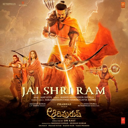 Jai Shri Ram (From "Adipurush") - Telugu – Ajay-Atul, Manoj Muntashir, Ramajogayya Sastry album cover