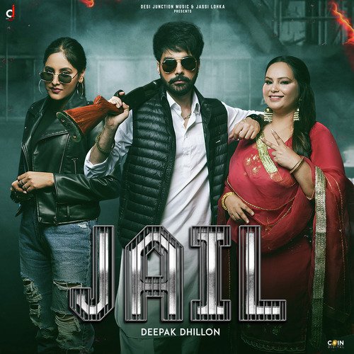 Jail Lyrics – Deepak Dhillon & Raka | Jail