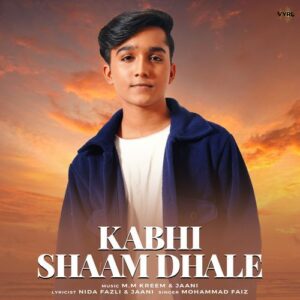 Kabhi Shaam Dhale (Mohammad Faiz) – Mohammad Faiz & Jaani album cover