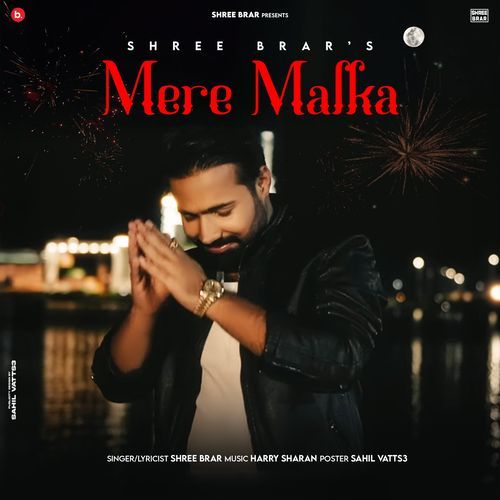 Mere Malka Lyrics – Shree Brar | Mere Malka