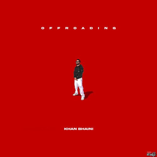 Off Roading Lyrics – Khan Bhaini | Off Roading