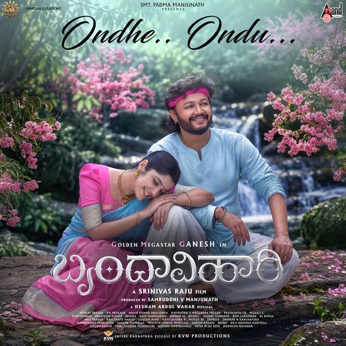 Ondhe Ondu (From “Brindhavihari”) Lyrics – Hesham Abdul Wahab, V.Nagendra Prasad, K. S. Chithra, Jaskaran Singh | Ondhe Ondu (From “Brindhavihari”)