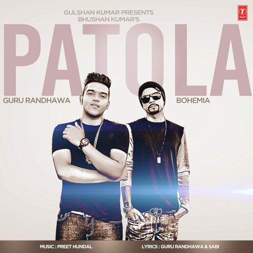Patola – Guru Randhawa & Bohemia album cover