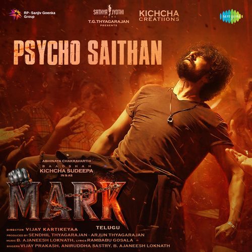 Psycho Saithan (From “Mark”) (Telugu) Lyrics – Rambabu Gosala, B. Ajaneesh Loknath, Vijay Prakash, Aniruddha Sastry | Psycho Saithan (From “Mark”) (Telugu)