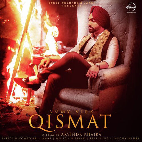 Qismat Badal Di Lyrics – Ammy Virk, B Praak, Jaani, Aditya Dev | Yodha
