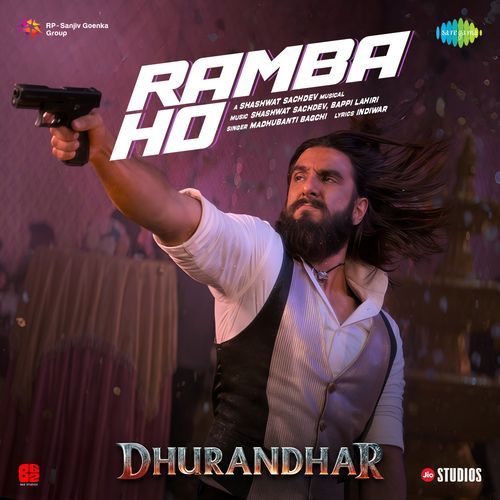 Ramba Ho (From “Dhurandhar”) Lyrics – Indeevar, Shashwat Sachdev, Madhubanti Bagchi, Bappi Lahiri | Ramba Ho (From “Dhurandhar”)