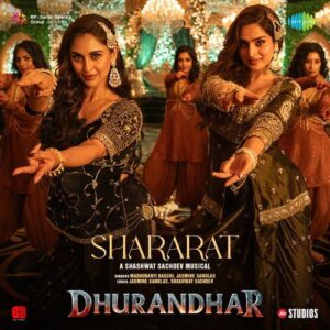 Shararat (From "Dhurandhar") – Jasmine Sandlas, Madhubanti Bagchi, Shashwat Sachdev album cover