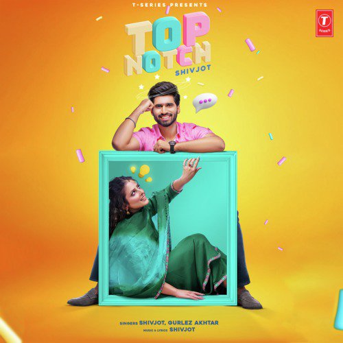 Top Notch Lyrics – Shivjot, Gurlej Akhtar, Rehmat Rattan | Top Notch