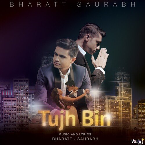 Tujh Bin Lyrics – Bharatt-Saurabh | Tujh Bin