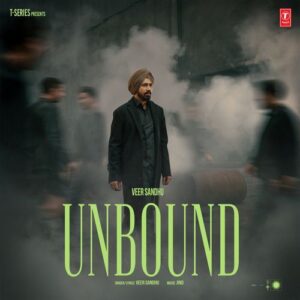 Unbound – Veer Sandhu & Jind album cover