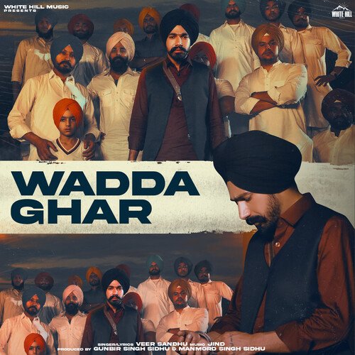 Wadda Ghar Lyrics – Veer Sandhu | Wadda Ghar