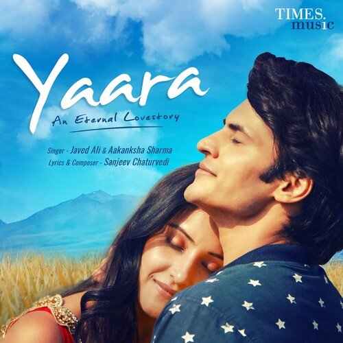 Yaara – Javed Ali & Aakanksha Sharma album cover